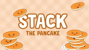 Pancake Stacker Casual Game