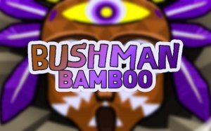 Bushman Bamboo Online Game